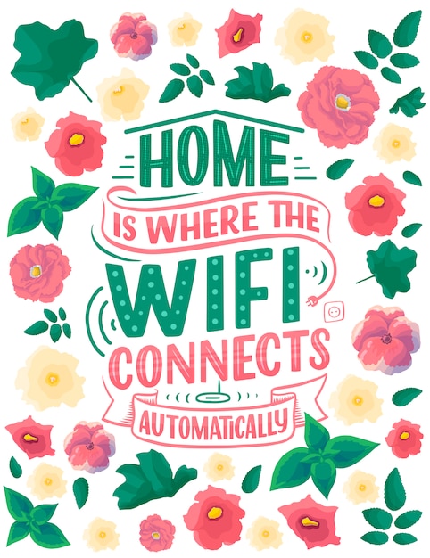 Letras dibujadas a mano: el hogar es donde el wifi se conecta automáticamente