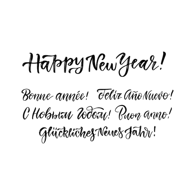 Letras de feliz año nuevo en diferentes idiomas: ruso, italiano, español, francés, alemán, inglés. vacaciones de caligrafía de pincel vintage para invitación, tarjetas de felicitación, impresiones.