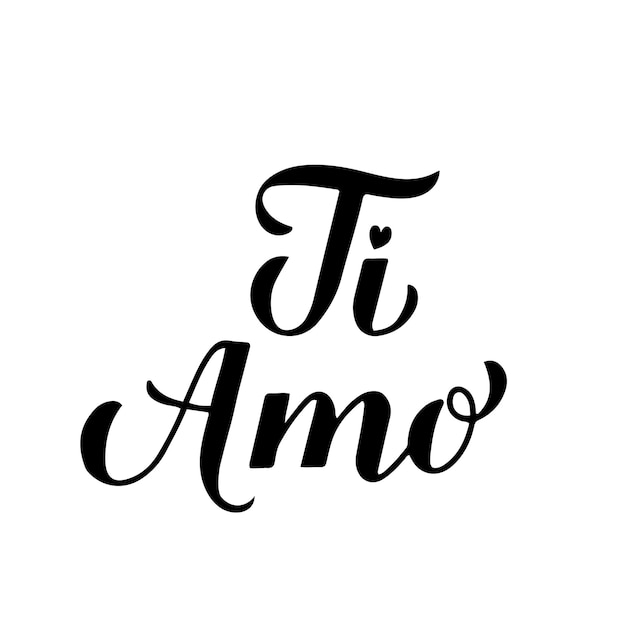 Letras de mano de caligrafía Ti Amo Te amo inscripción en cartel de tipografía de día de San Valentín italiano Plantilla de vector para banner postal tarjeta de felicitación camiseta diseño de logotipo pegatina de volante, etc.