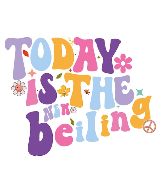 Las letras positivas de hoy son el nuevo comienzo