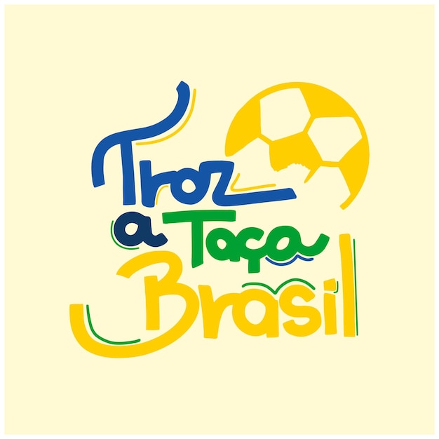 Las letras traen la copa de brasil fútbol brasil.