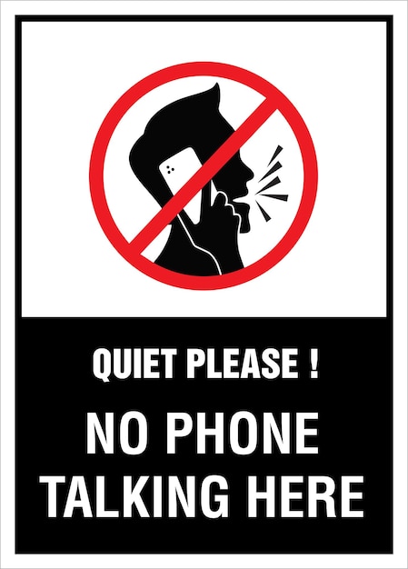 Un letrero que dice silencio, por favor, no hables por teléfono aquí.