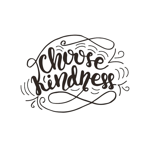 Lettering choose kindness. ilustración vectorial