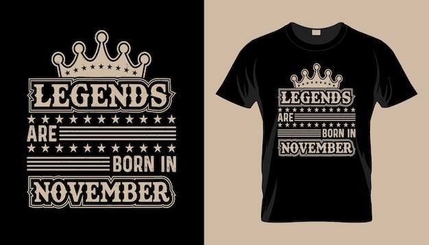 Las leyendas de frases populares nacen en noviembre, las leyendas nacen citan el diseño de vectores de camisetas