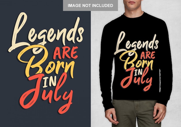 Las leyendas nacen en julio. Diseño de tipografía para camiseta