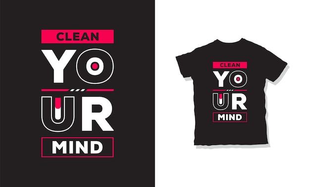 Limpia tu mente diseño de camiseta