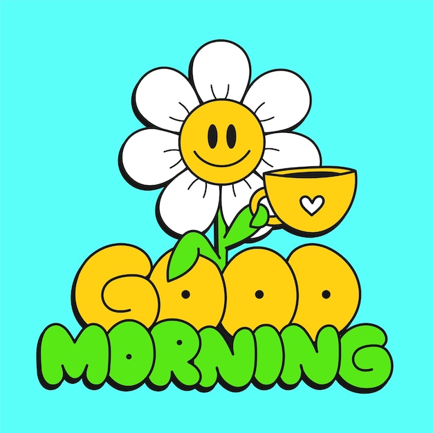 Linda flor de manzanilla divertida con taza de café Cita de buenos días Vector dibujado a mano ilustración de dibujos animados de línea de garabato Flor buenos días imprimir para camiseta posterstickerbadgecard concepto