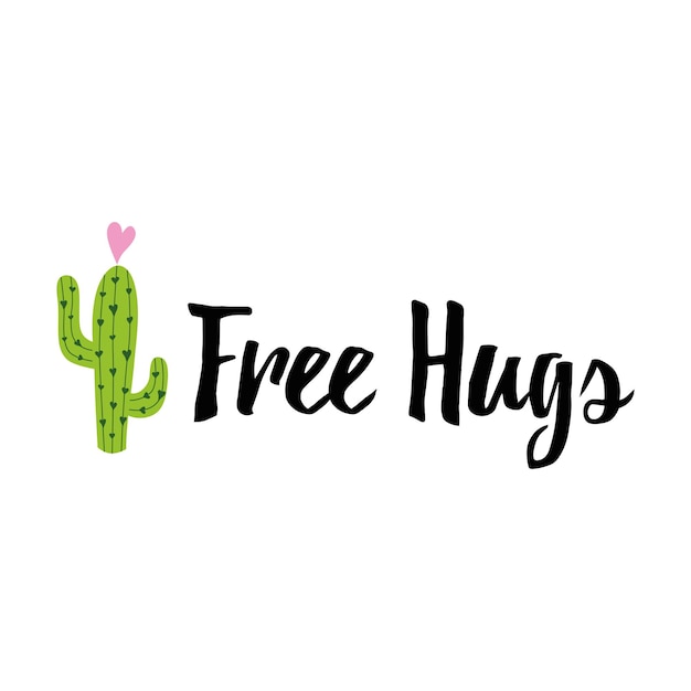 Linda pancarta de cactus dibujada a mano con cita divertida e inspiradora Abrazos gratis