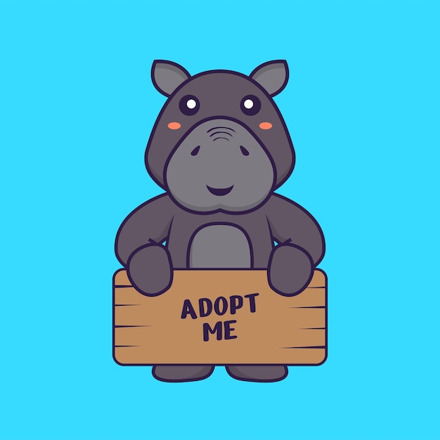 Lindo hipopótamo sosteniendo un cartel Adoptame. Concepto de dibujos animados de animales aislado.