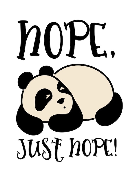 Lindo panda Icono plano sencillo con inscripción divertida No sólo no