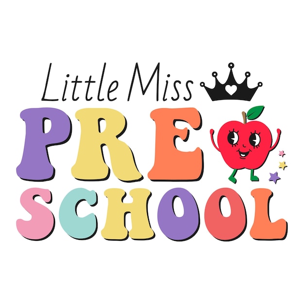 Vector little miss pre school regreso a la escuela maestra de jardín de infantes principio de preescolar pre k camiseta