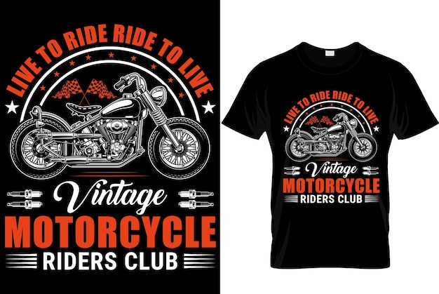 Vector live to ride ride to live club de motociclistas vintage plantilla de diseño de camiseta de motorista