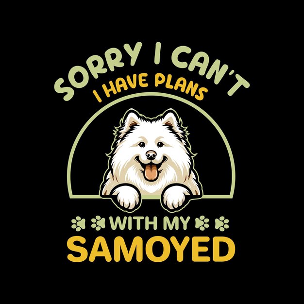 Lo siento, no puedo tener planes con mi perro samoyedo.