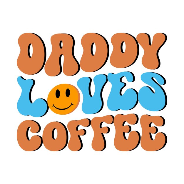 Un logo que dice a papá le encanta el café.