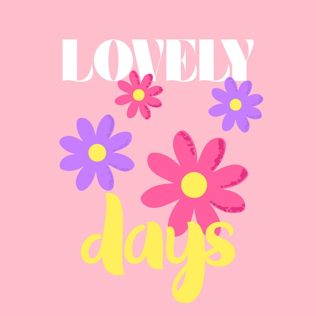 LOVELY DAYS RETRO FLOWERS (Las flores de los días encantadores)