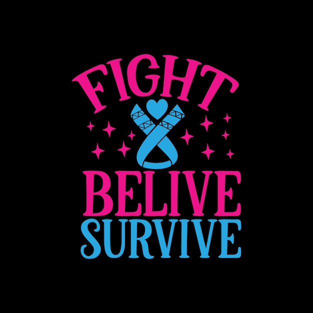 lucha creer sobrevivir diseño de camiseta svg