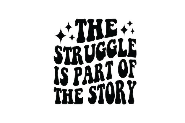 La lucha es parte de la historia