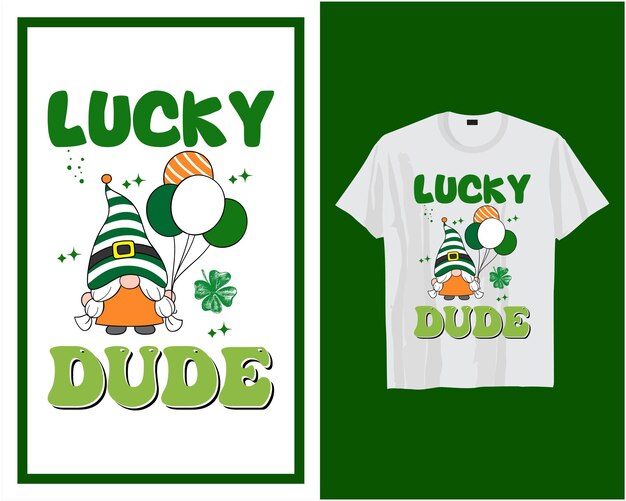 Vector lucky dude st patrick's day camiseta diseño tipografía vector ilustración