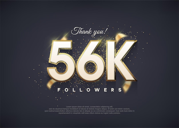 Una lujosa cifra de 56k para agradecer a los seguidores