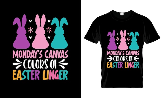 Lunes Colores de lienzo de Pascua Linger colorido T-shirt gráfico Diseño de T-shirt del día de Pascua