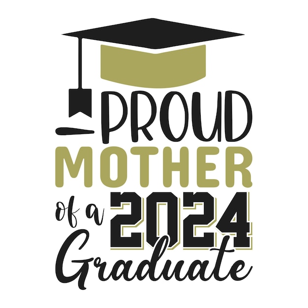 Madre orgullosa de un graduado de la clase de diseño SVG de 2024