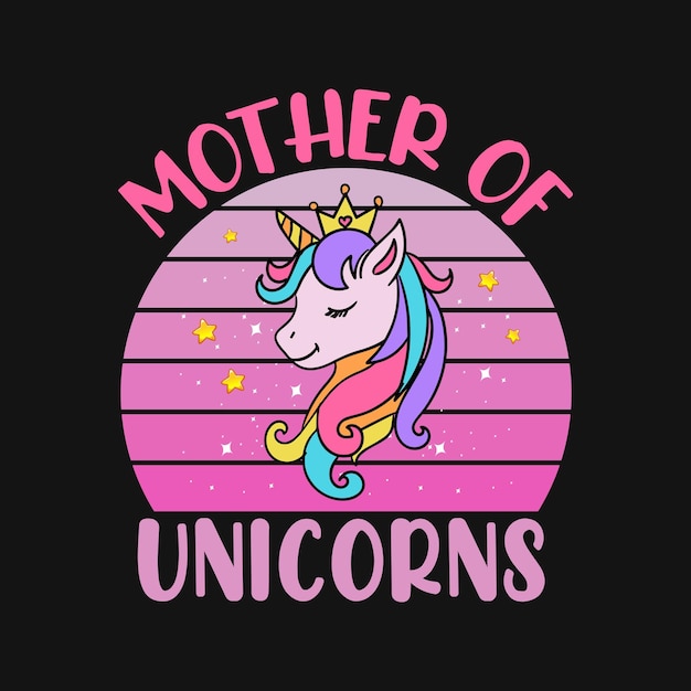 Vector madre de unicornios madre cita diseño de camiseta tipográfica