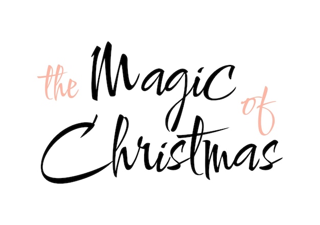 La Magia de la Navidad. Letras de tinta vectorial. Estilo de caligrafía moderna.