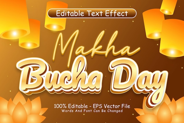 Makha Bucha Day Editable Text Effect 3 Dimension Relieve Estilo moderno