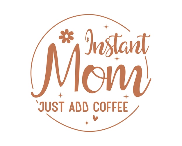 Vector mamá cita de café feliz día de la madre mamá diciendo tipografía retro arte de escritura a mano en fondo blanco