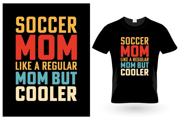 Vector mamá de fútbol como una mamá normal pero con un diseño de camiseta más genial