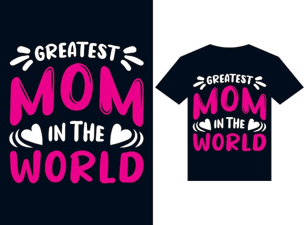 La mamá más grande del mundo diseño de camisetas tipografía vector ilustración archivos para imprimir listos