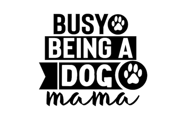 Una mamá perro es una mamá perro.