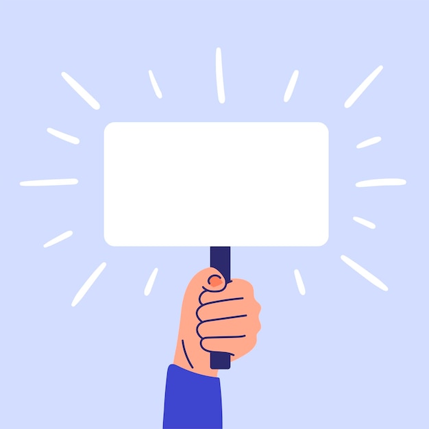 La mano humana sostiene un cartel en blanco. Activismo. Ilustración vectorial