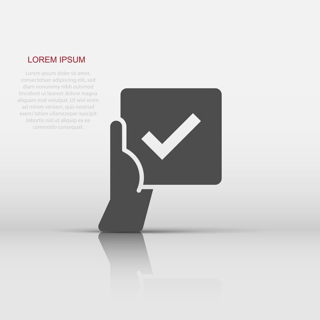 Mano de personas con icono de marca de verificación en estilo plano Aceptar ilustración vectorial sobre fondo blanco aislado Concepto de negocio de elección de aprobación