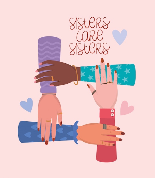 Las manos y las hermanas cuidan a las hermanas del empoderamiento de las mujeres. Ilustración de concepto feminista de poder femenino