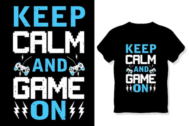 mantén la calma y juega con la camiseta Funny Gaming