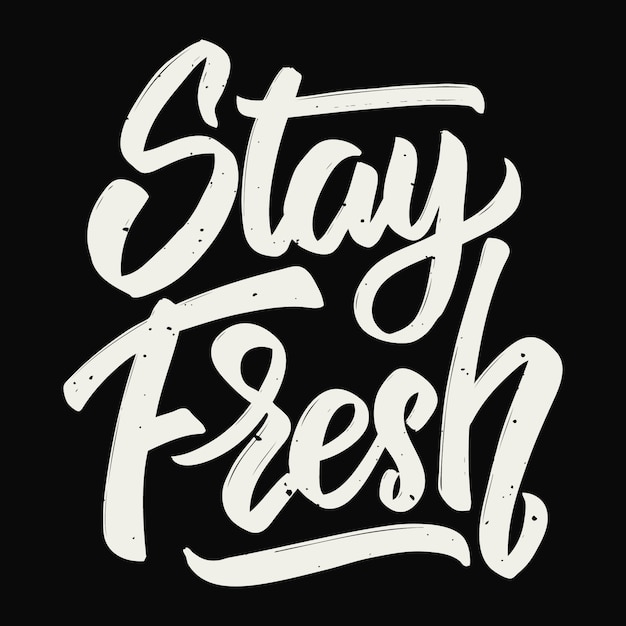 Mantén la frescura. Letras dibujadas a mano. Elemento para cartel, tarjeta. Frase de motivación ilustración