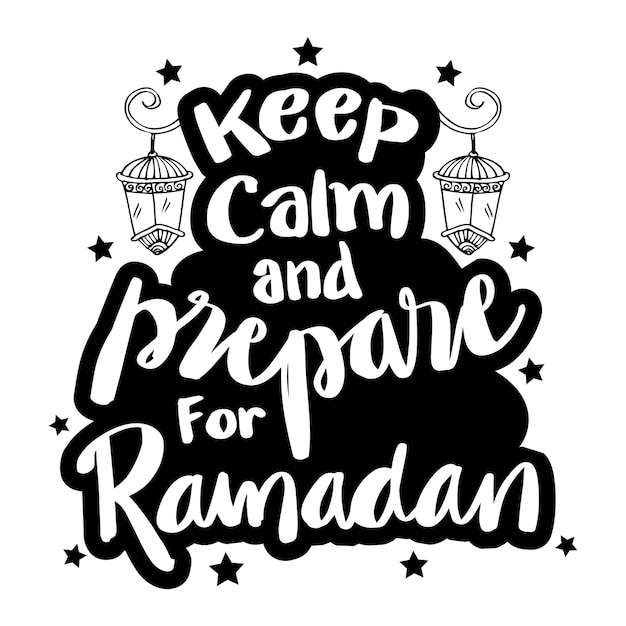 Mantenga la calma y prepárese para el ramadán cita de ramadán
