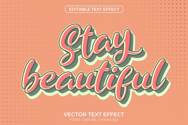 Mantente hermoso efecto de texto editable