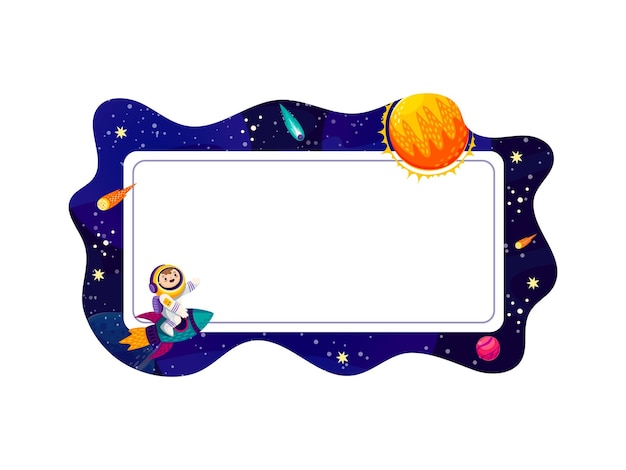 Marco de dibujos animados con paisaje espacial galáctico y personaje de astronauta divertido astronomía vectorial Universo marco de galaxia con bordes ondulados de planetas espaciales estrellas sol y cometas nave espacial y hombre espacial lindo