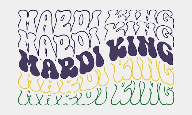 Mardi King frase retro groovy ondulado repetir texto Arte tipográfico reflejado sobre fondo blanco