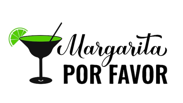 Margarita por favor Translate Margarita please Funny alcohol quote calligraphy hand lettering Vector template for poster banner sticker shirt etc