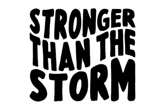 Más fuerte que la tormenta Tipografía inspiradora