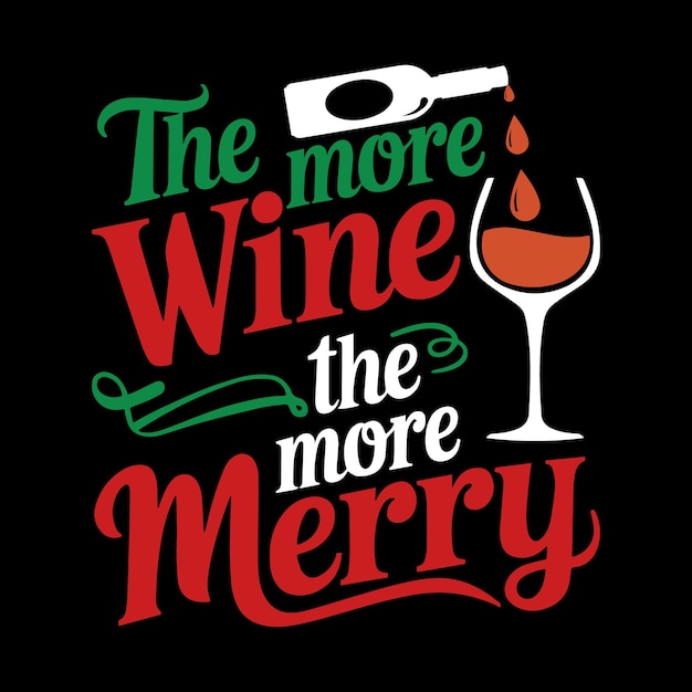 El más vino La más feliz camiseta de Navidad Diseño Ilustración vectorial Camiseta de navidad