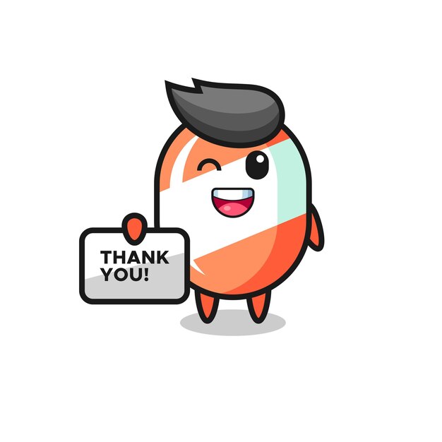 La mascota del caramelo sosteniendo una pancarta que dice gracias, diseño de estilo lindo para camiseta, pegatina, elemento de logotipo