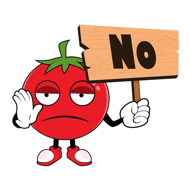 Mascota de dibujos animados de frutas de tomate sosteniendo un cartel de madera con la palabra NO