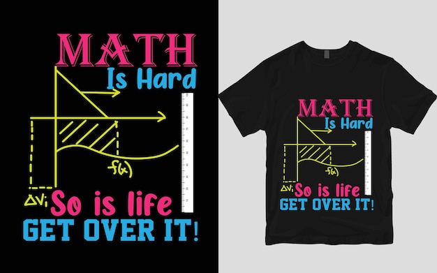 Las matemáticas son un diseño de camiseta difícil