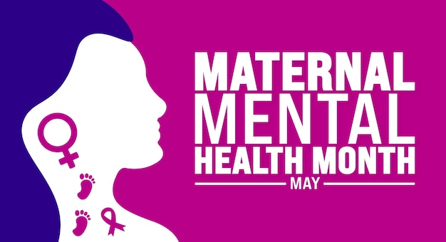 Vector mayo es el mes de la salud mental materna plantilla de fondo concepto de vacaciones uso a la bandera de fondo