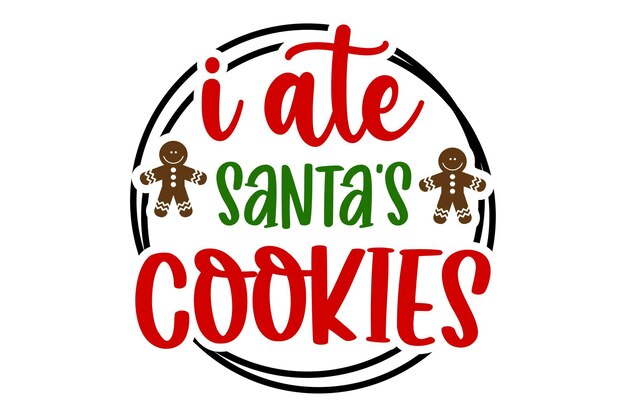 Me comí las galletas de Santa Claus.