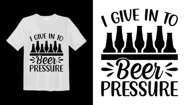 Me doy a la presión de la cerveza svg t shirt